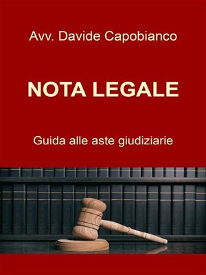 cover image of Nota Legale--guida alle aste giudiziarie